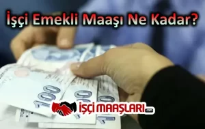 İşçi Emekli Maaşı